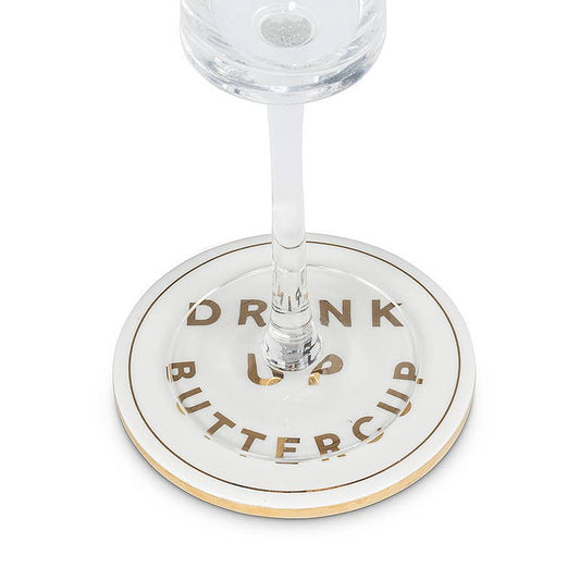 Drink Up Buttercup Coaster
