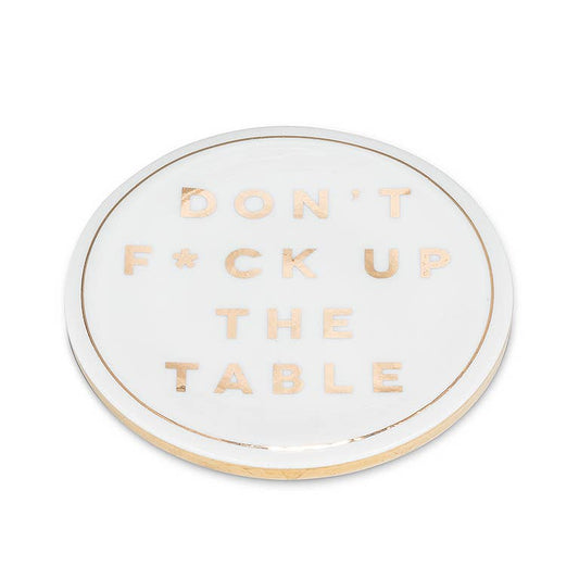 F*ck Up Table Coaster
